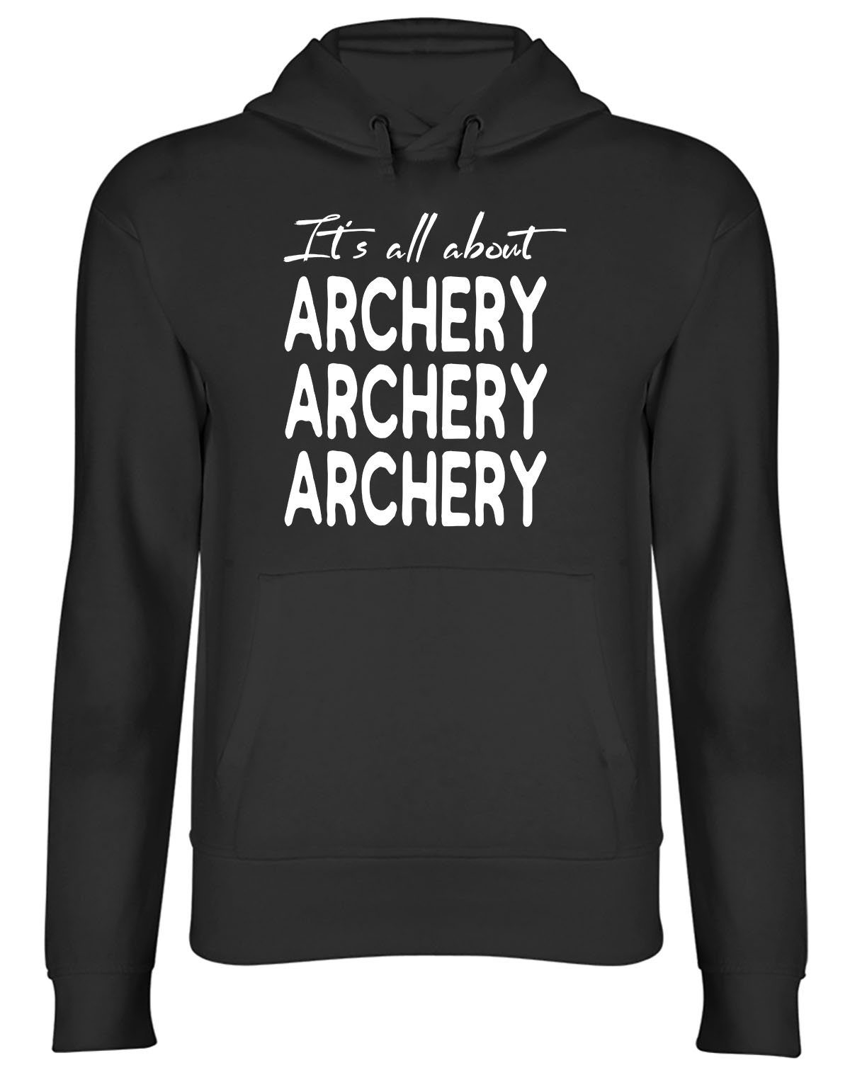 It's all about Archery Mens Womens Hooded Top Hoodie eBay